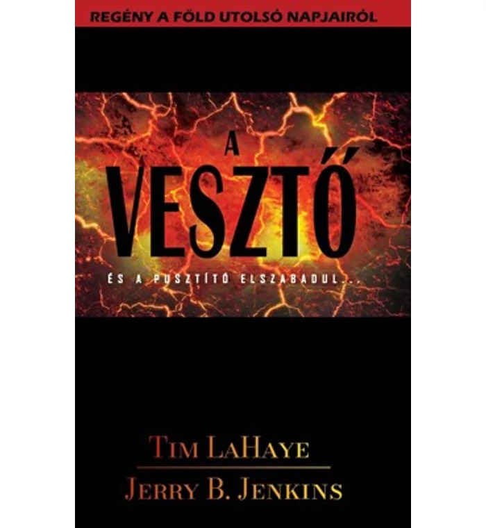 T. LaHaye/J. B. Jenkins - A Vesztő 5.rész