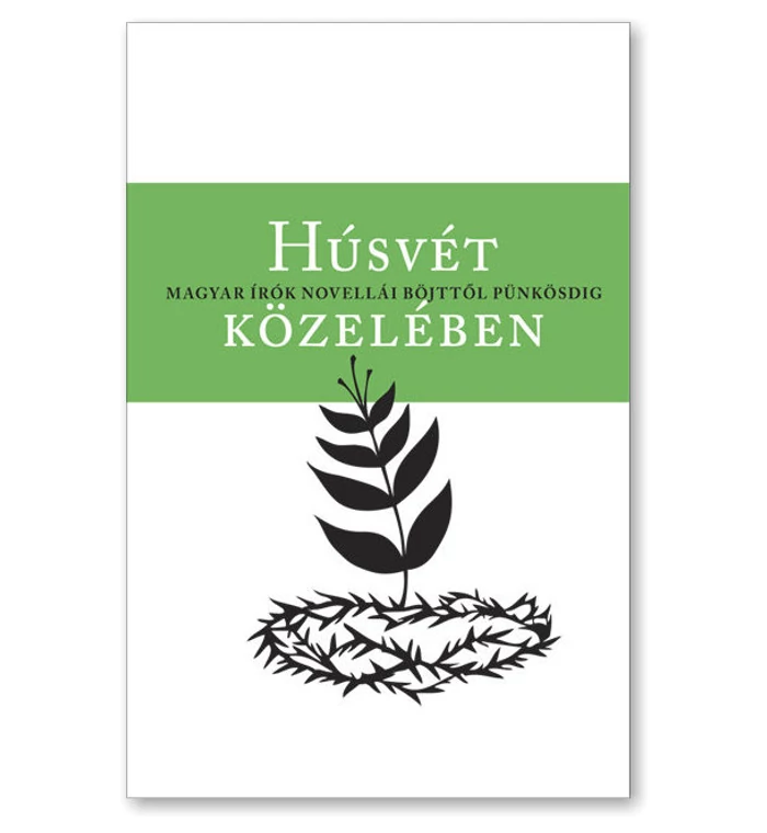 Bölcsföldi András - HÚSVÉT közelében 