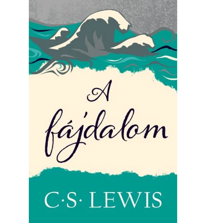 C.S. Lewis - A fájdalom