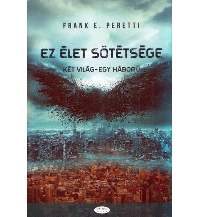 Frank Peretti - Ez élet sötétsége