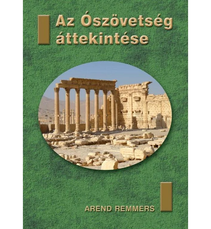 A. Remmers - Az Ószövetség áttekintése
