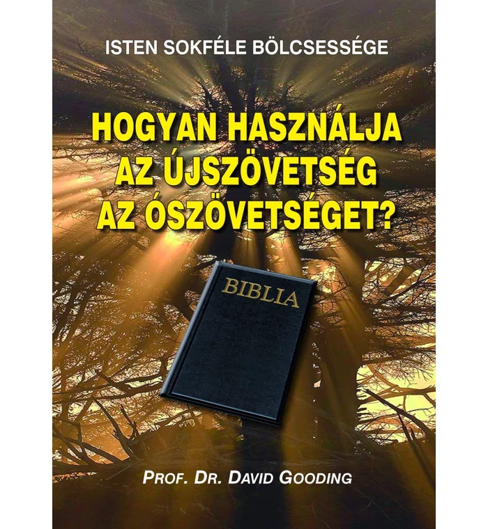 Hogyan használja az Újszöv. az Ószövetséget?