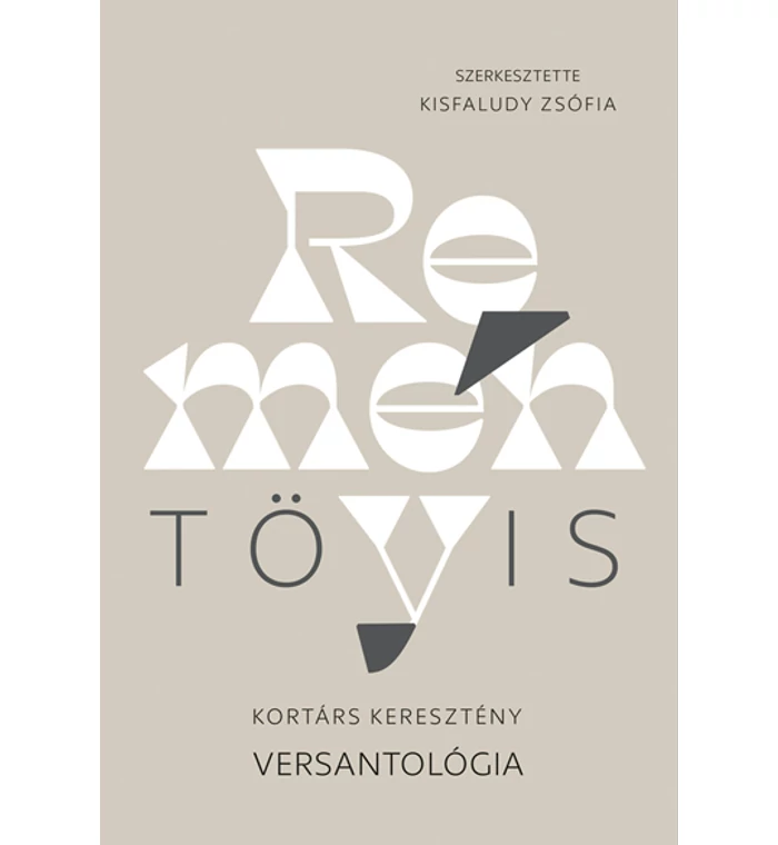  Reménytövis / Kortárs keresztény versantológia