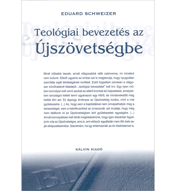 E. Schweizer - Teológiai bevezetés az Újszövetségbe