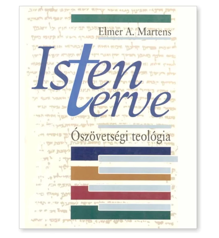 E. Martens - Isten terve / Ószövetségi teológia