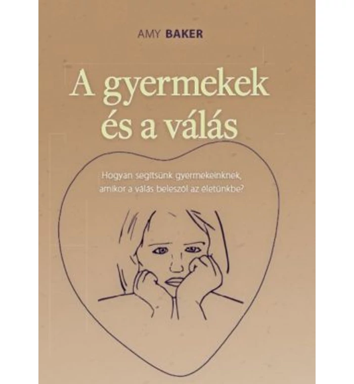 Amy Baker - A gyermekek és a válás