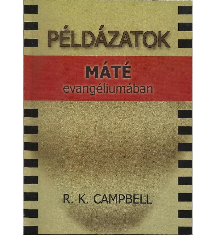 K. Campbell - Példázatok Máté evangéliumában