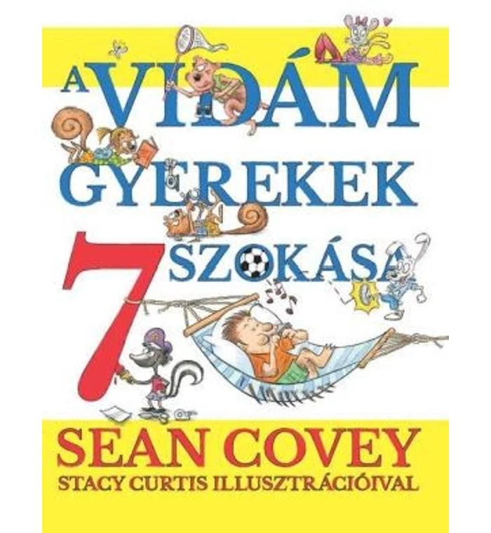 A vidám gyerekek 7 szokása