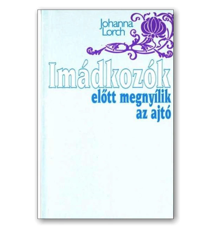 J. Lorch - Imádkozók előtt megnyílik az ajtó