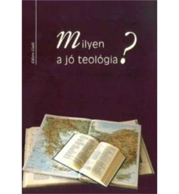 Milyen a jó teológia?