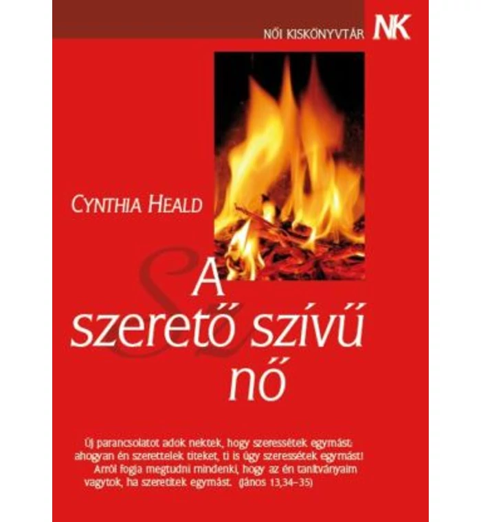 Cynthia Heald - A szerető szívű nő