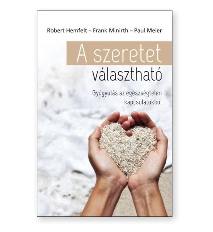 R. Hemfelt - A szeretet választható