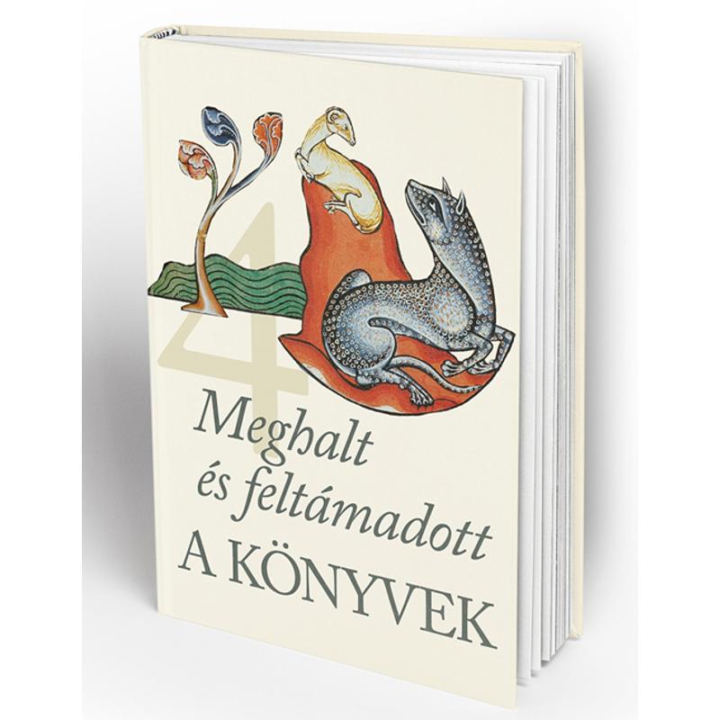 A Könyvek - Meghalt és feltámadott 4. (Biblia - RÚF) A Könyvek - Meghalt és feltámadott 4. (Biblia - RÚF)