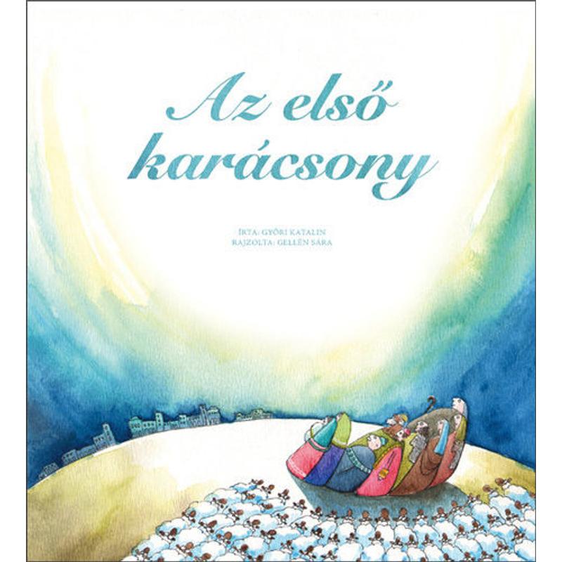 Győri Katalin - Az első karácsony Győri Katalin - Az első karácsony