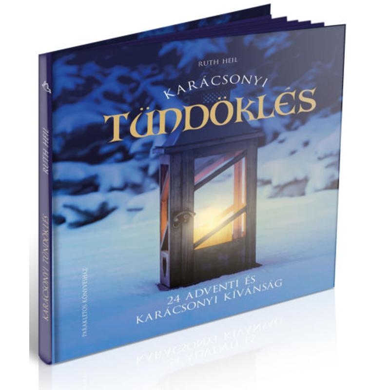 Ruth Heil - Karácsonyi tündöklés Ruth Heil - Karácsonyi tündöklés