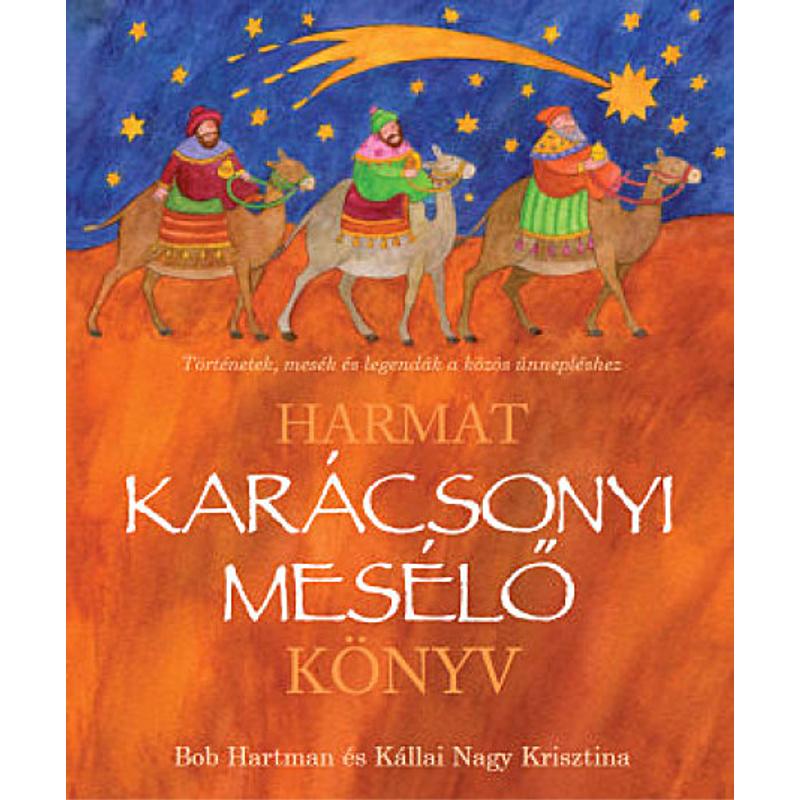 Bob Hartman - Karácsonyi Mesélő könyv Bob Hartman - Karácsonyi Mesélő könyv