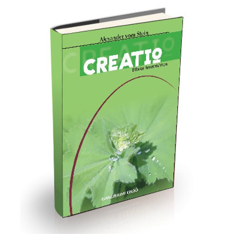 Alexander vom Stein - Creatio / Bibliai teremtéstan Alexander vom Stein - Creatio / Bibliai teremtéstan
