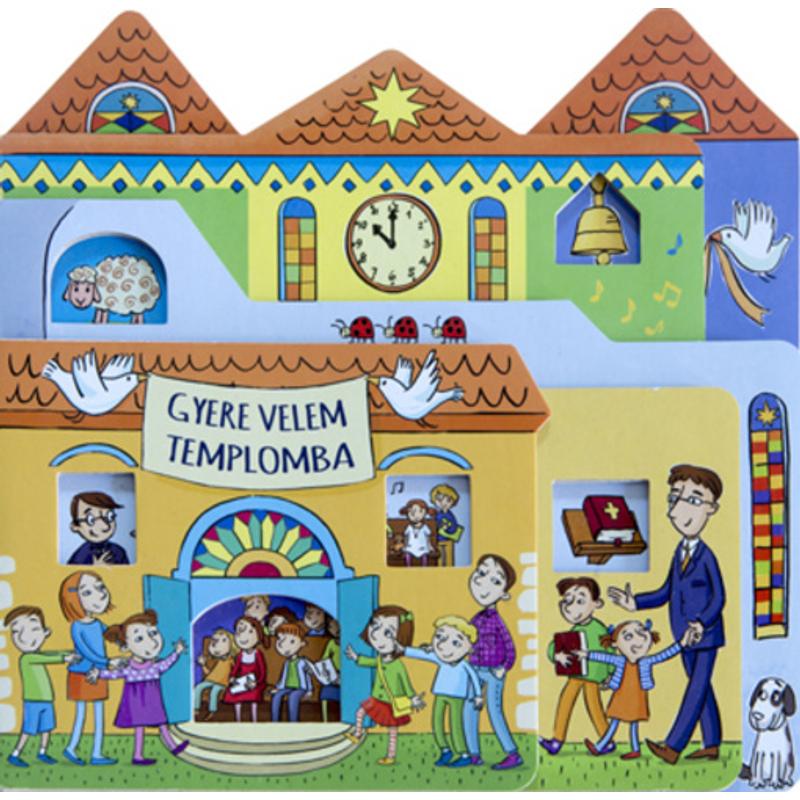 Gyere velem templomba Gyere velem templomba