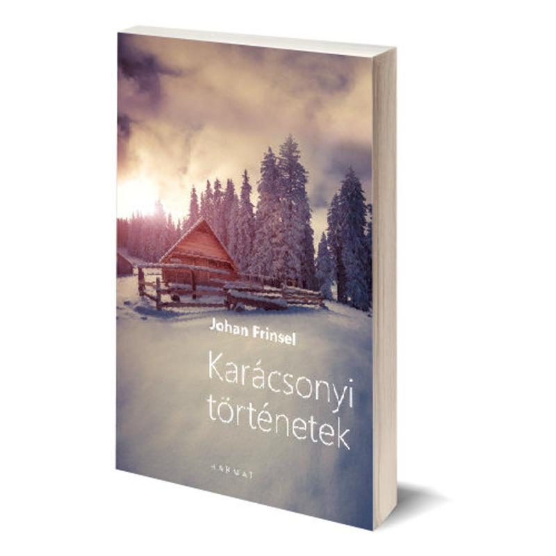 J. Frinsel - Karácsonyi történetek J. Frinsel - Karácsonyi történetek