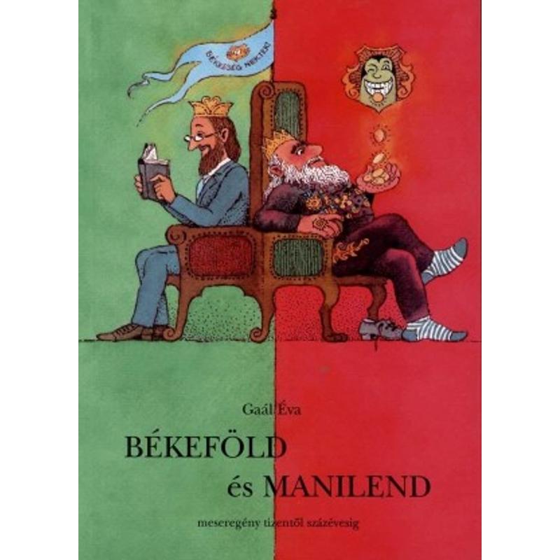 Gaál Éva - Békeföld és Manilend Gaál Éva - Békeföld és Manilend