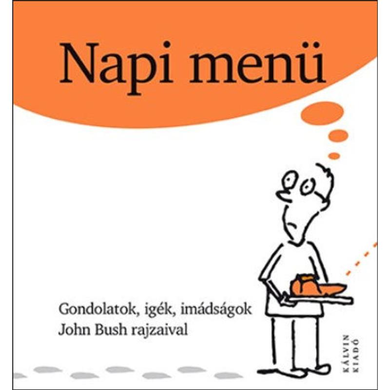 Napi menü - gondolatok, igék Napi menü - gondolatok, igék