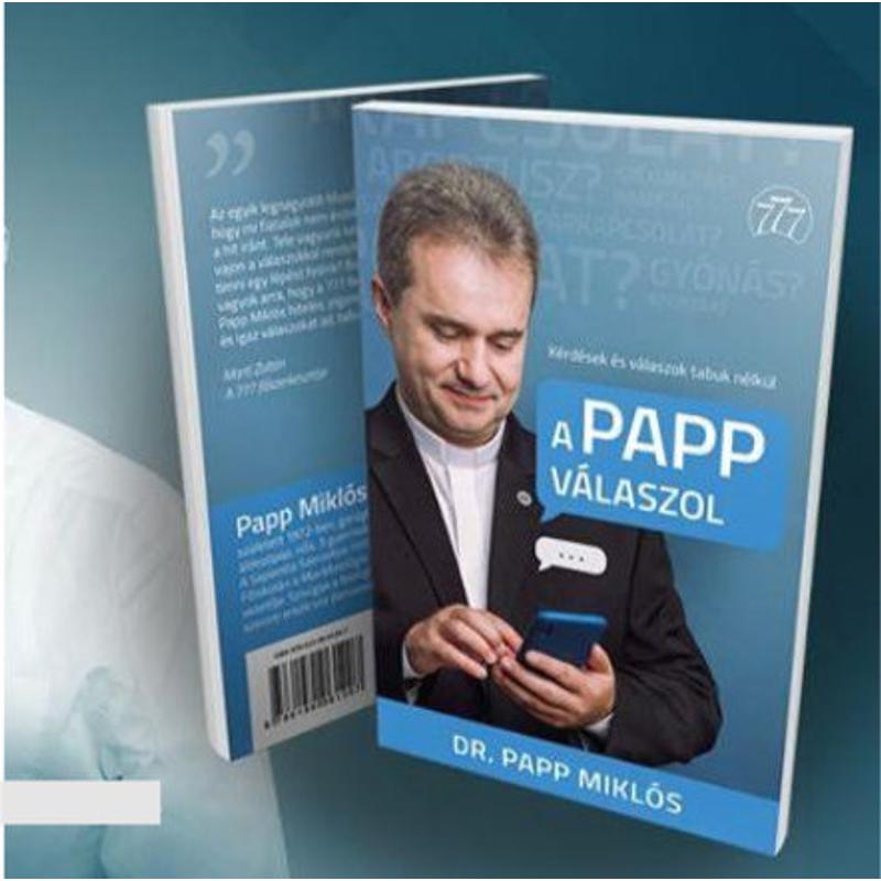 Dr. Papp Miklós - A Papp újra válaszol Dr. Papp Miklós - A Papp újra válaszol