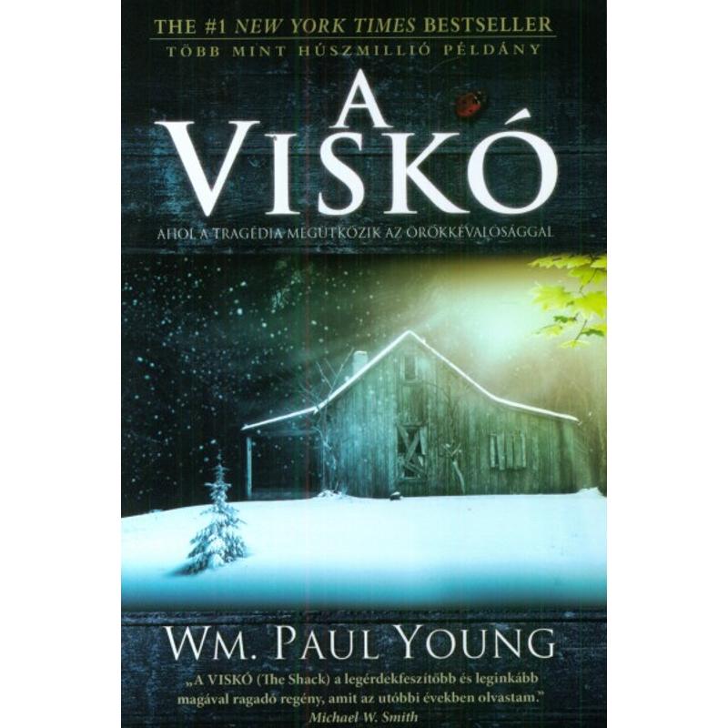William P. Young. - A Viskó William P. Young. - A Viskó
