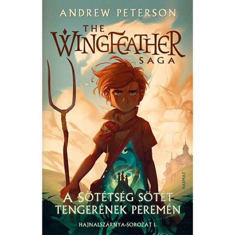 Andrew Peterson - A Sötétség sötét tengerének peremén 1.rész Andrew Peterson - A Sötétség sötét tengerének peremén 1.rész