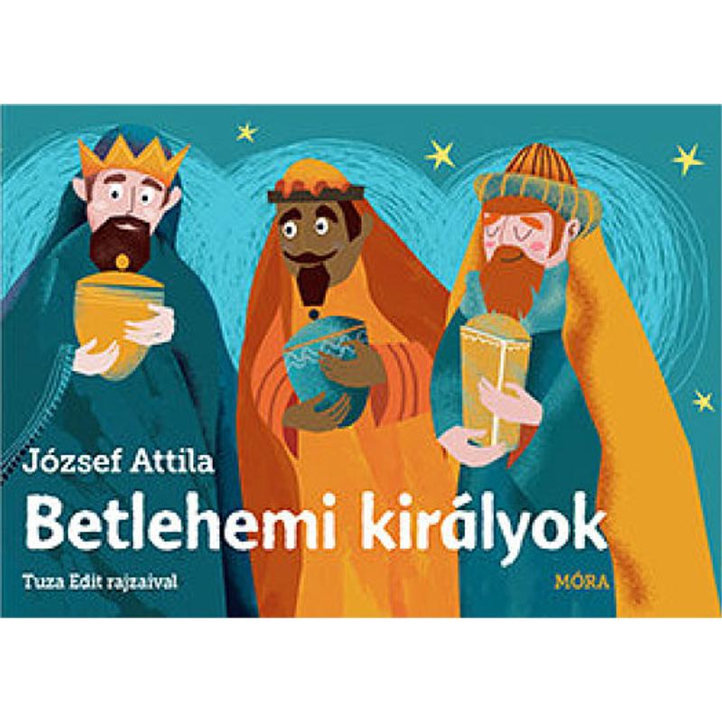 József Attila - Betlehemi királyok (leporelló) József Attila - Betlehemi királyok (leporelló)