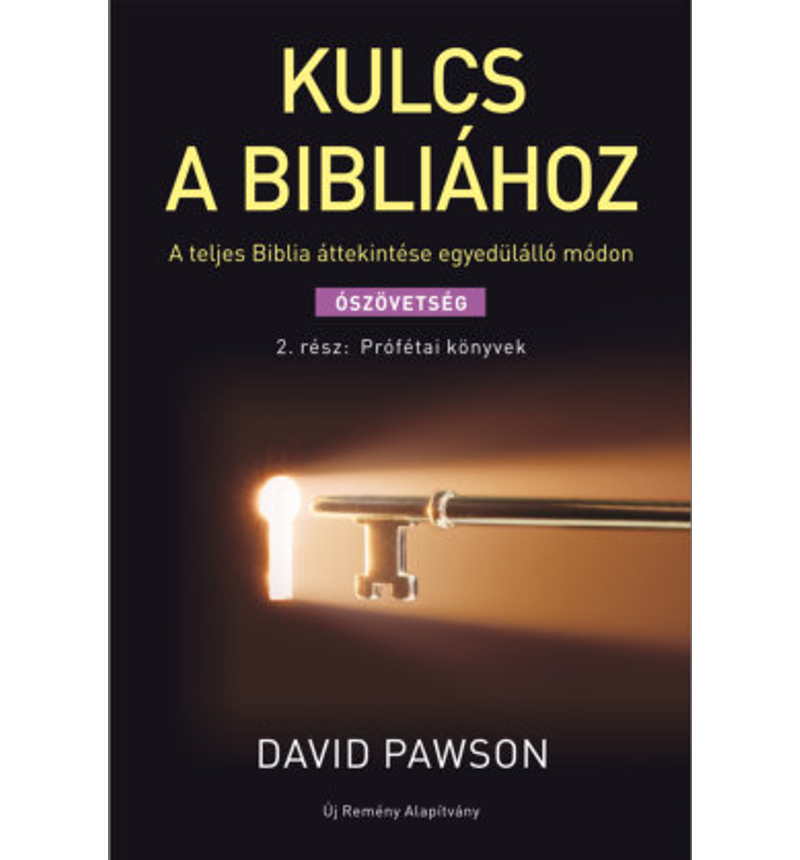 D. Pawson - Kulcs a Bibliához 2. rész