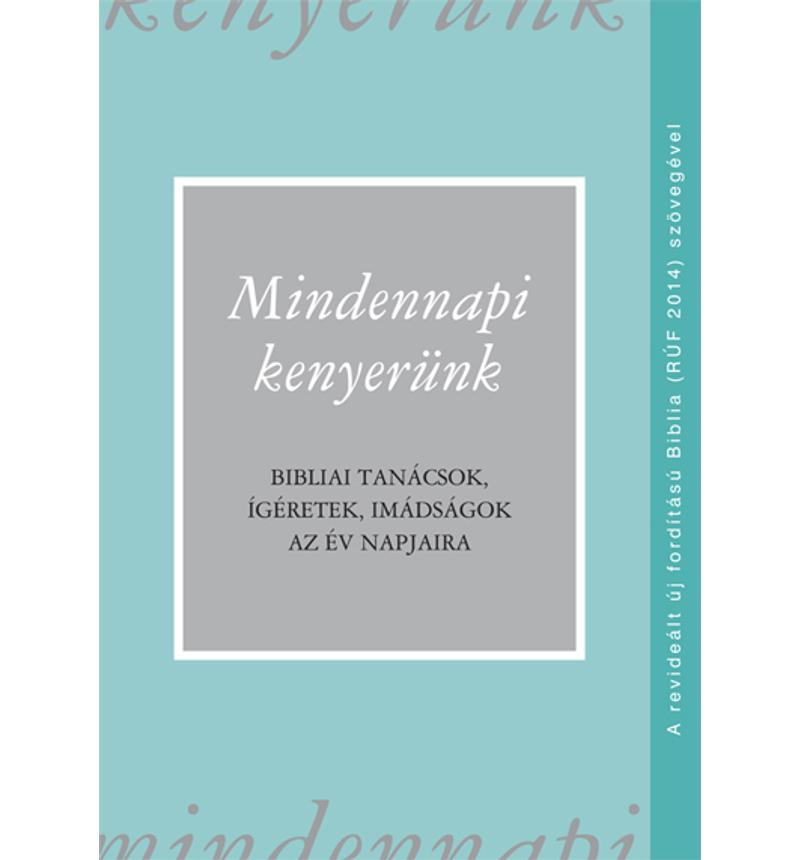Mindennapi kenyerünk - RÚF 2014