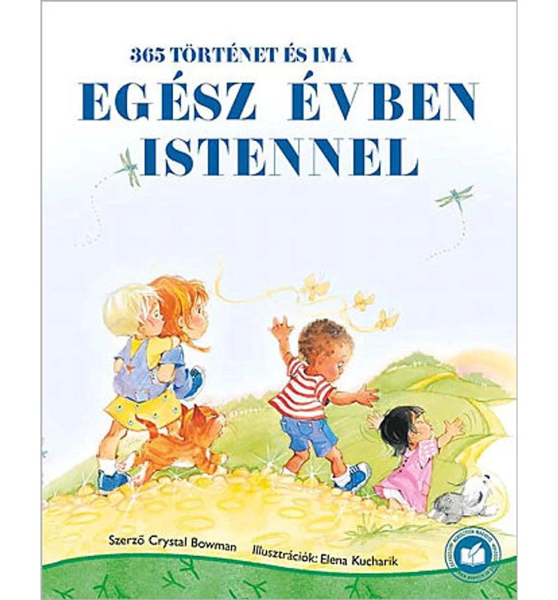 Egész évben Istennel - 365 történet és ima