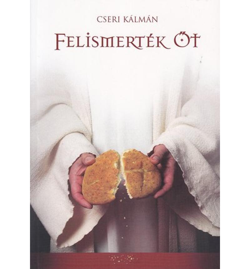 Cseri Kálmán - Felismerték őt