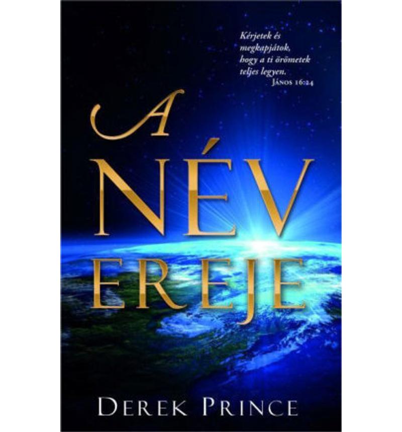Derek Prince - A név ereje