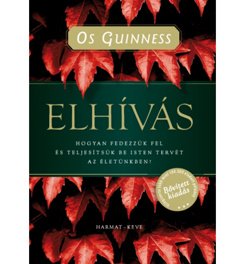 Os Guinness - Elhívás (Új kiadás!)