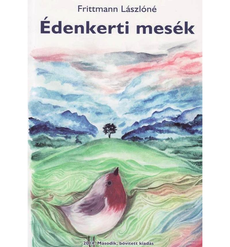 Édenkerti mesék
