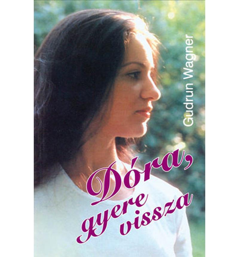 G. Wagner - Dóra, gyere vissza