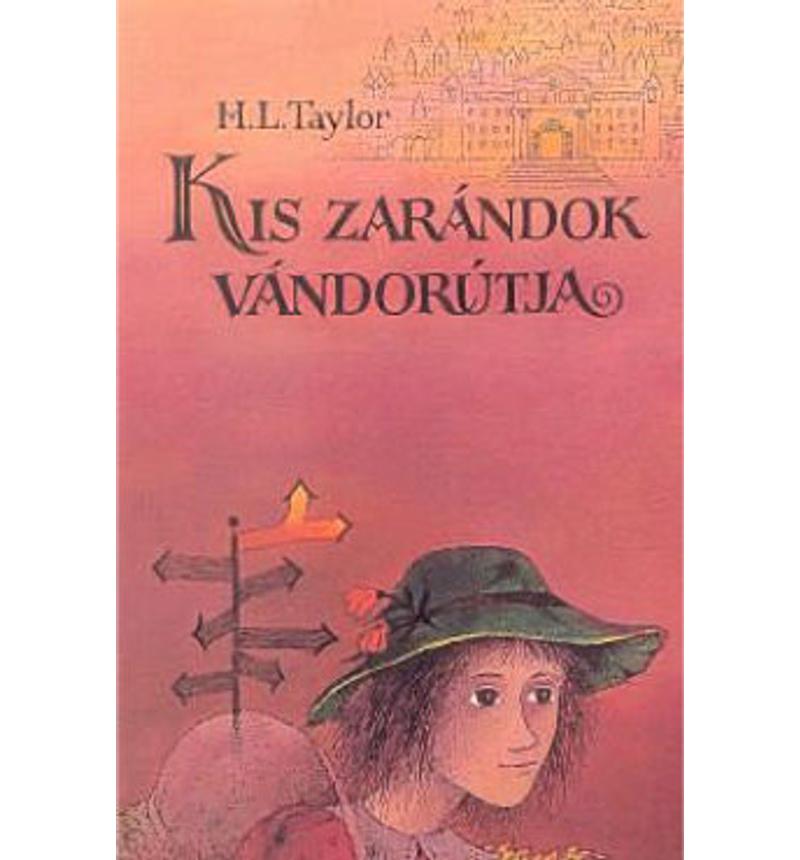 M.L. Taylor - Kis zarándok vándorútja