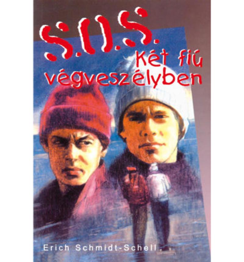 E.Schmidt-Schell - S.O.S. Két fiú végveszélyben