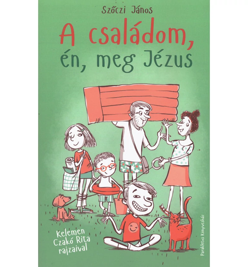 Szőczi János - A családom, én, meg Jézus