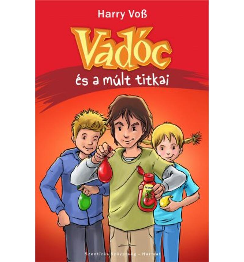 Harry Voss - Vadóc és a múlt titkai