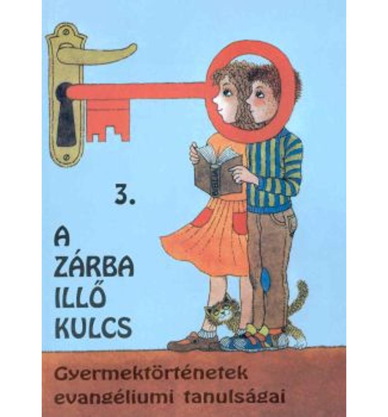 A zárba illő kulcs - 3.rész