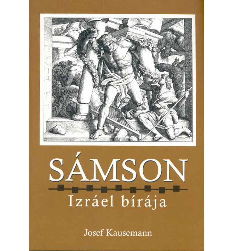 J. Kausemann - Sámson - Izráel bírája