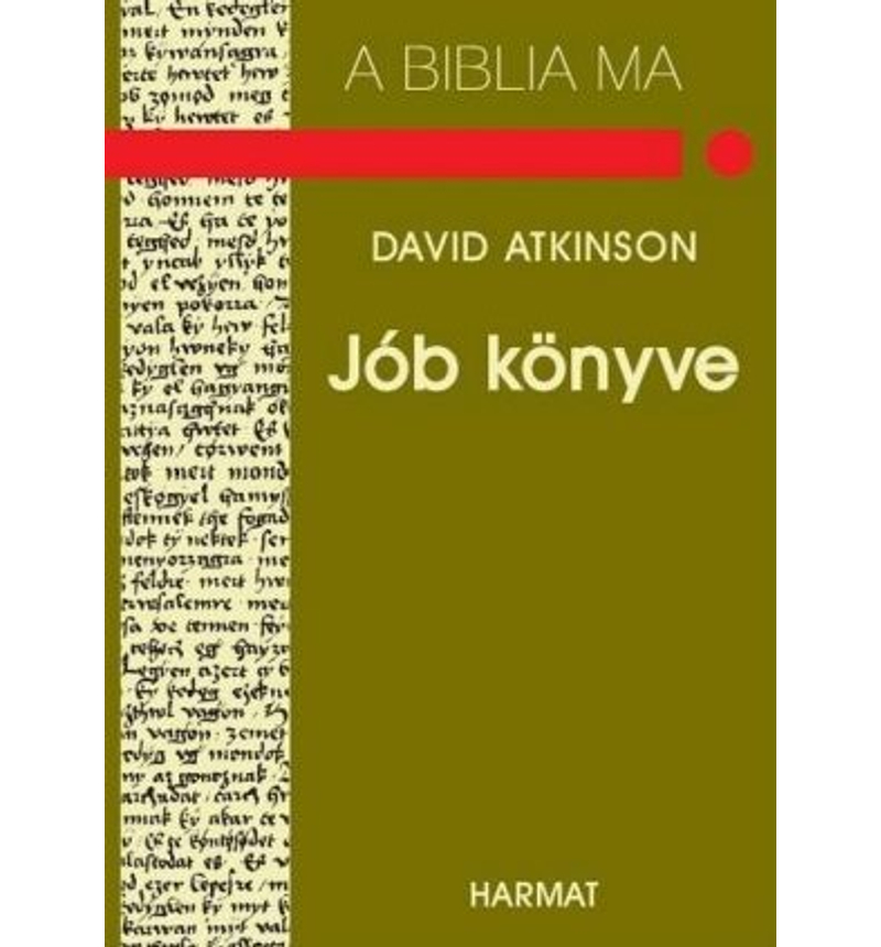 D. Atkinson - Jób könyve / Biblia ma sorozat