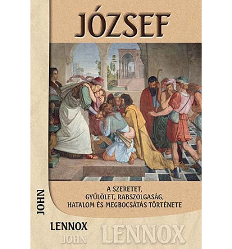 József – A szeretet, gyűlölet, rabszolgaság, hatalom és megbocsátás története