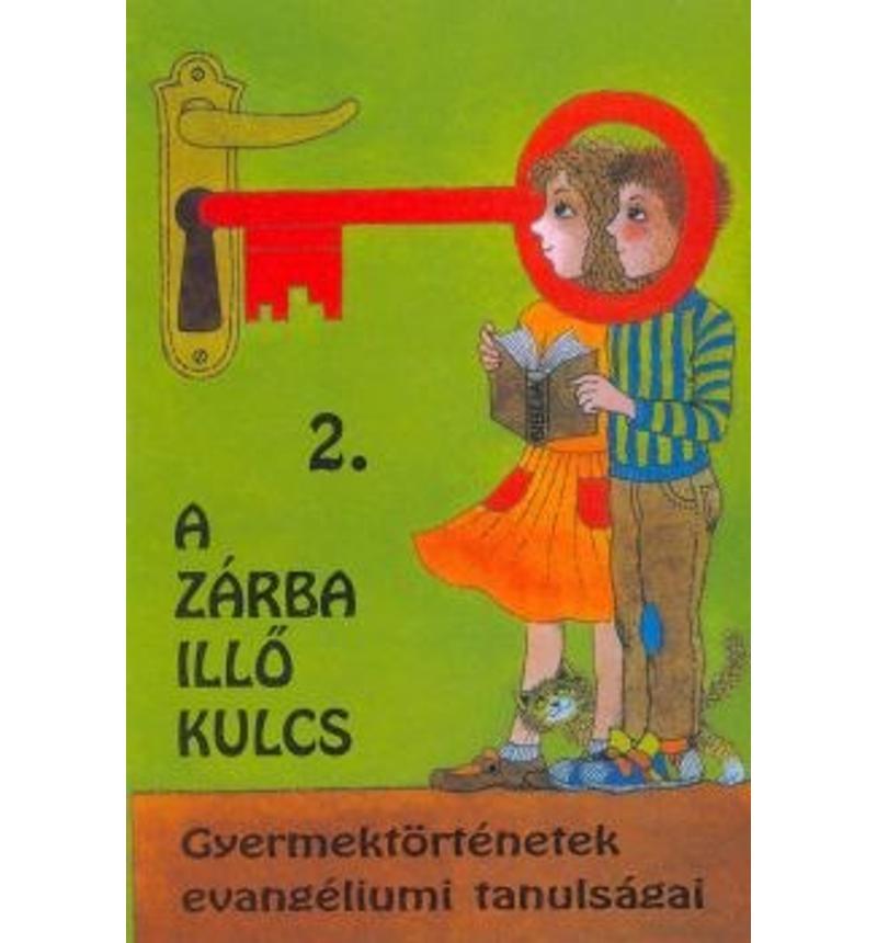 A zárba illő kulcs - 2.rész