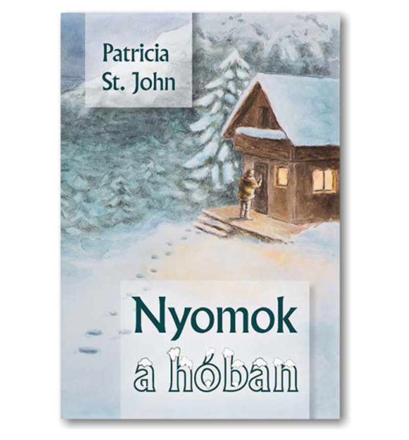 Patricia St. John - Nyomok a hóban
