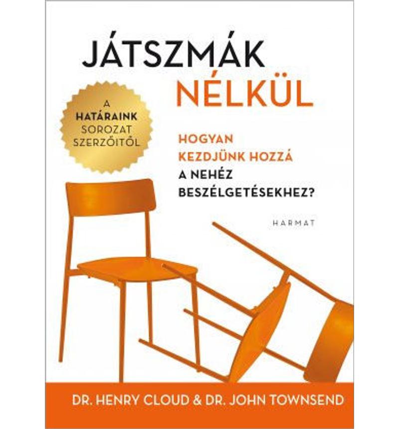 Dr. H. Cloud &amp; Dr. J. Townsend - Játszmák nélkül