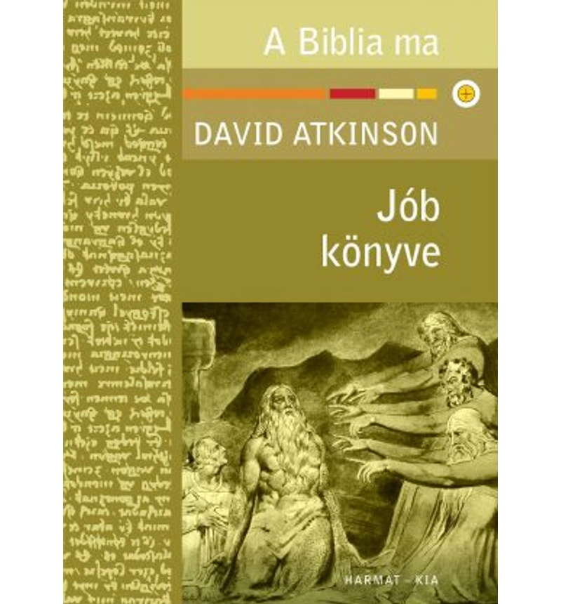 D. Atkinson - Jób könyve / Biblia ma sorozat