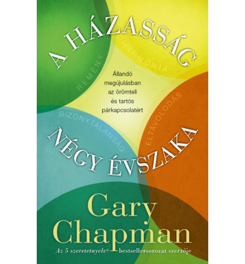 Gary Chapman - A házasság négy évszaka